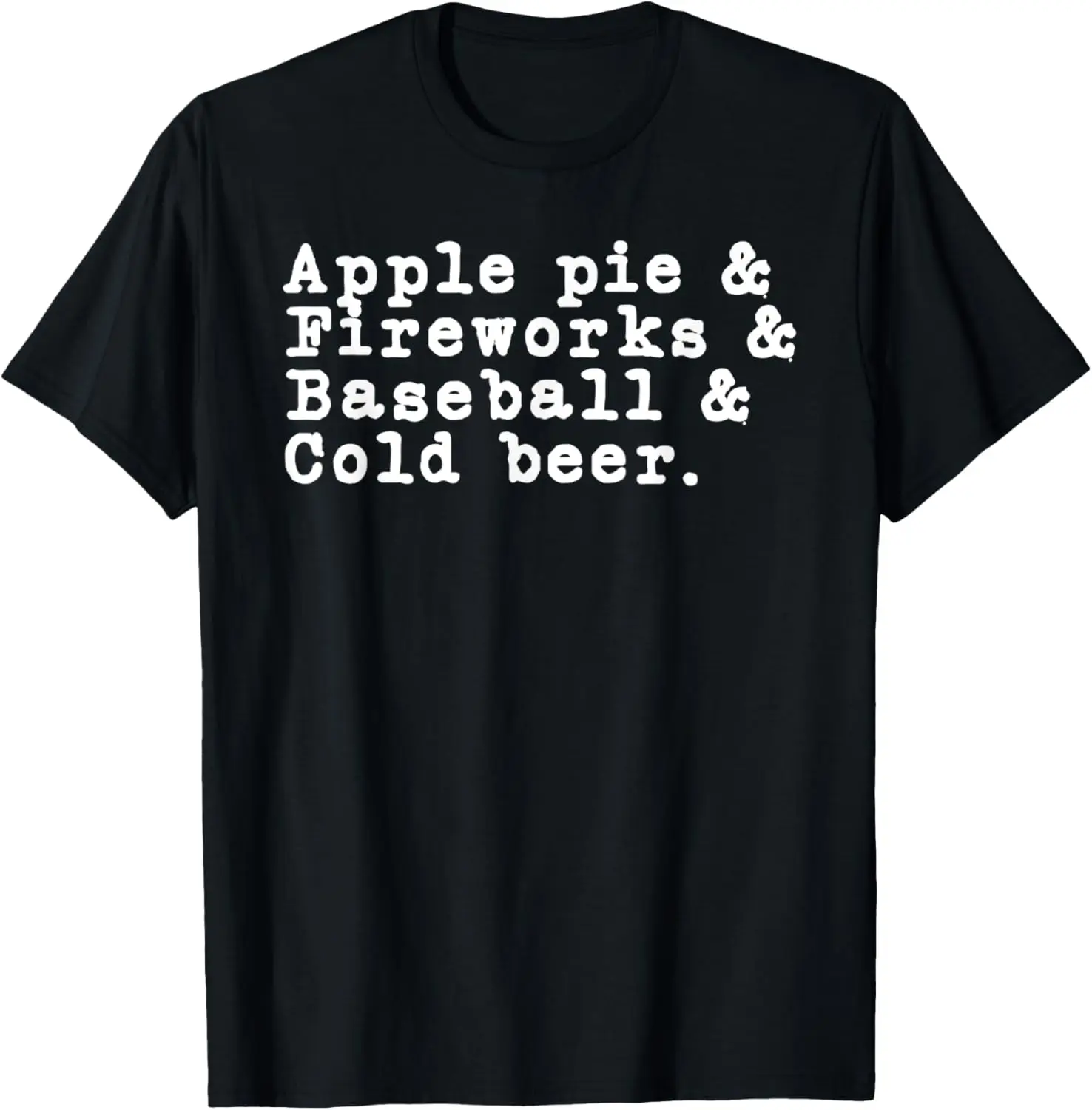 

4th of July Apple Pie Fireworks Baseball Beer USA Patriotic T-Shirt
