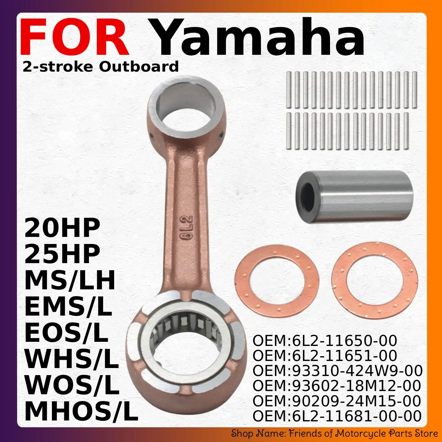 

Engine Outboard Connecting Rod Kit For Yamaha 25HP 25 25N ES WHS/L MHOS MHOS MS/LH MHOL 6L2-11681-00-00 90209-24M15-00 Moto