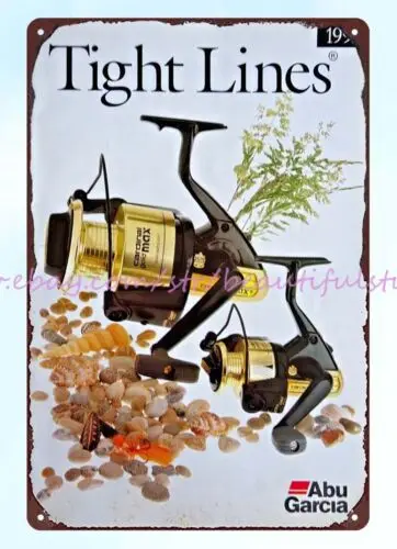 1993 garcia ABU TIGHT LINES FISHING metal tin sign garden rustic yard signs