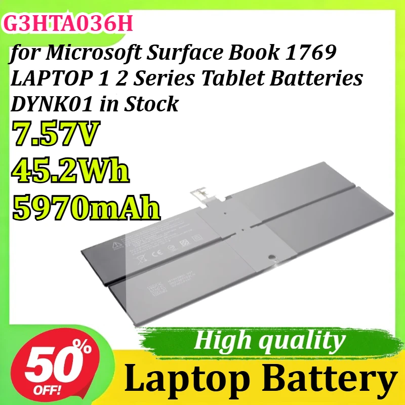 

G3HTA036H 7.57V 45.2Wh 5970mAh for Microsoft Surface Book 1769 LAPTOP 1/2 Series Tablet Batteries DYNK01 in Stock Laptop Battery