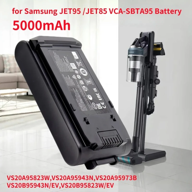 

5Ah VCA-SBT95 Battery for Samsung JET85 JET95 Vacuum Cleaner Battery VS20A95823W VS20A95943N VS20A95973B VS20B95943N VS20B95823W