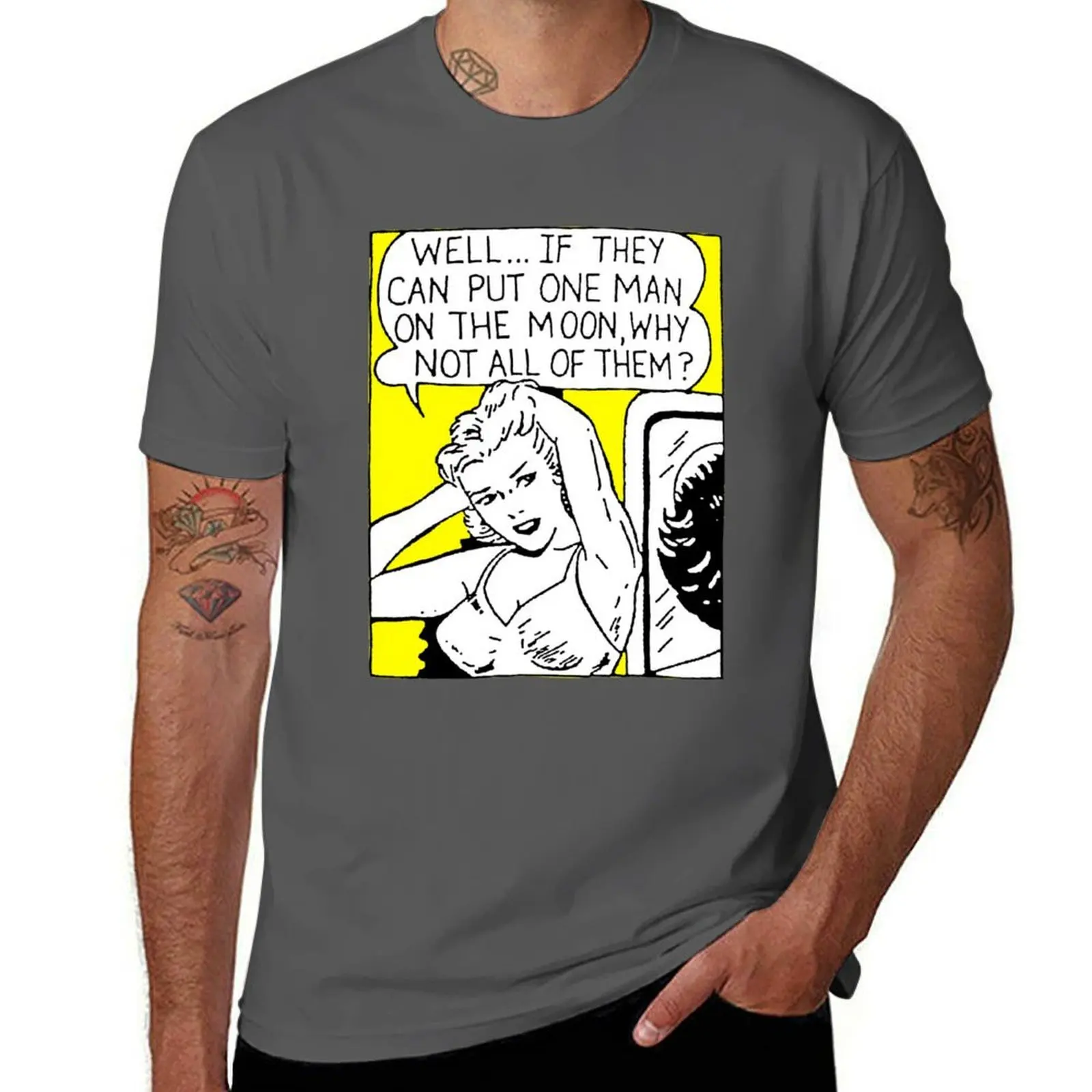 

Well If They Can Put One Man On The Moon T-Shirt man t shirts high quality luxury brand g man t shirts for men T-Shirt