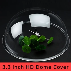 3.3 Inch Acrylic Indoor / Outdoor CCTV Replacement Clear Camera mini Dome Housing Cover For Hikvision, Dahua, Samsung, etc