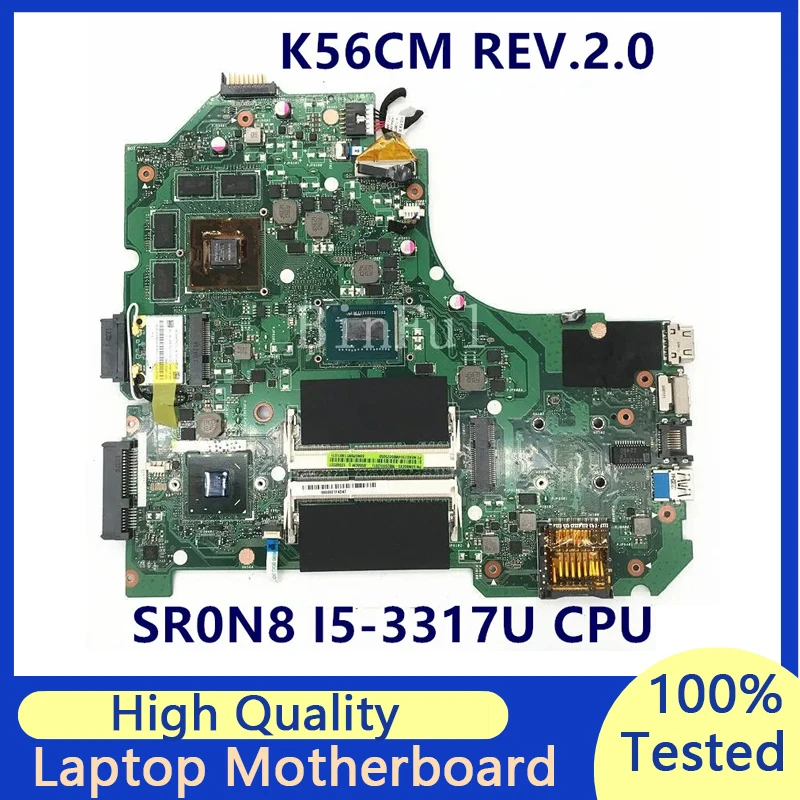 Mainboard For Asus K56CM REV.2.0 With SR0N8 I5-3317U CPU Laptop Motherboard N13P-GLR-A1 100% Full Tested Working Well