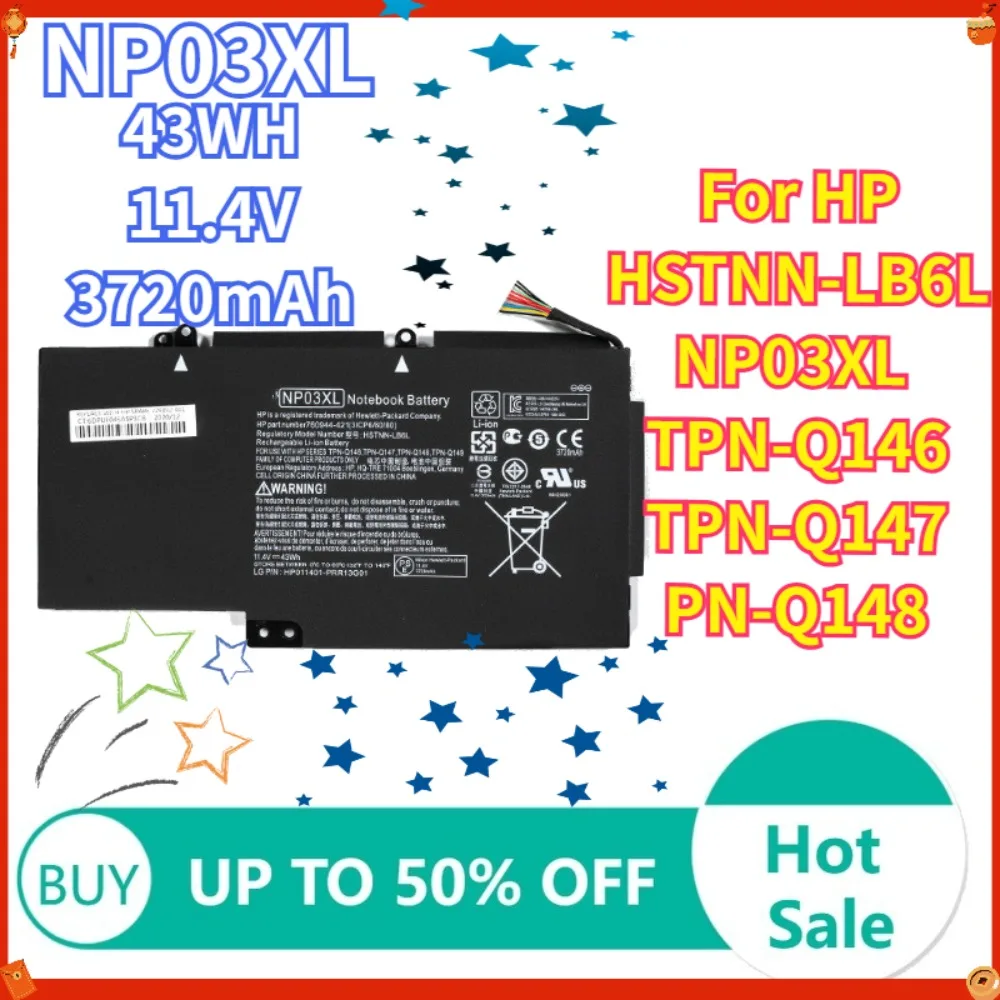 

3720mAh 43WH NP03XL Battery For HP Envy X360 15-U011DX 15-U410NR Pavilion 13-A010DX TPN-Q146/Q147/Q148 Laptop Battery