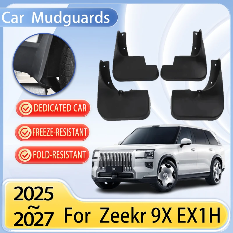

Car Mudguards Parts For Zeekr 9X EX1H 2025~2027 Front Rear Wheel Mudguards Mudflap Fender Flare Cover Guard Auto Mud Accessories
