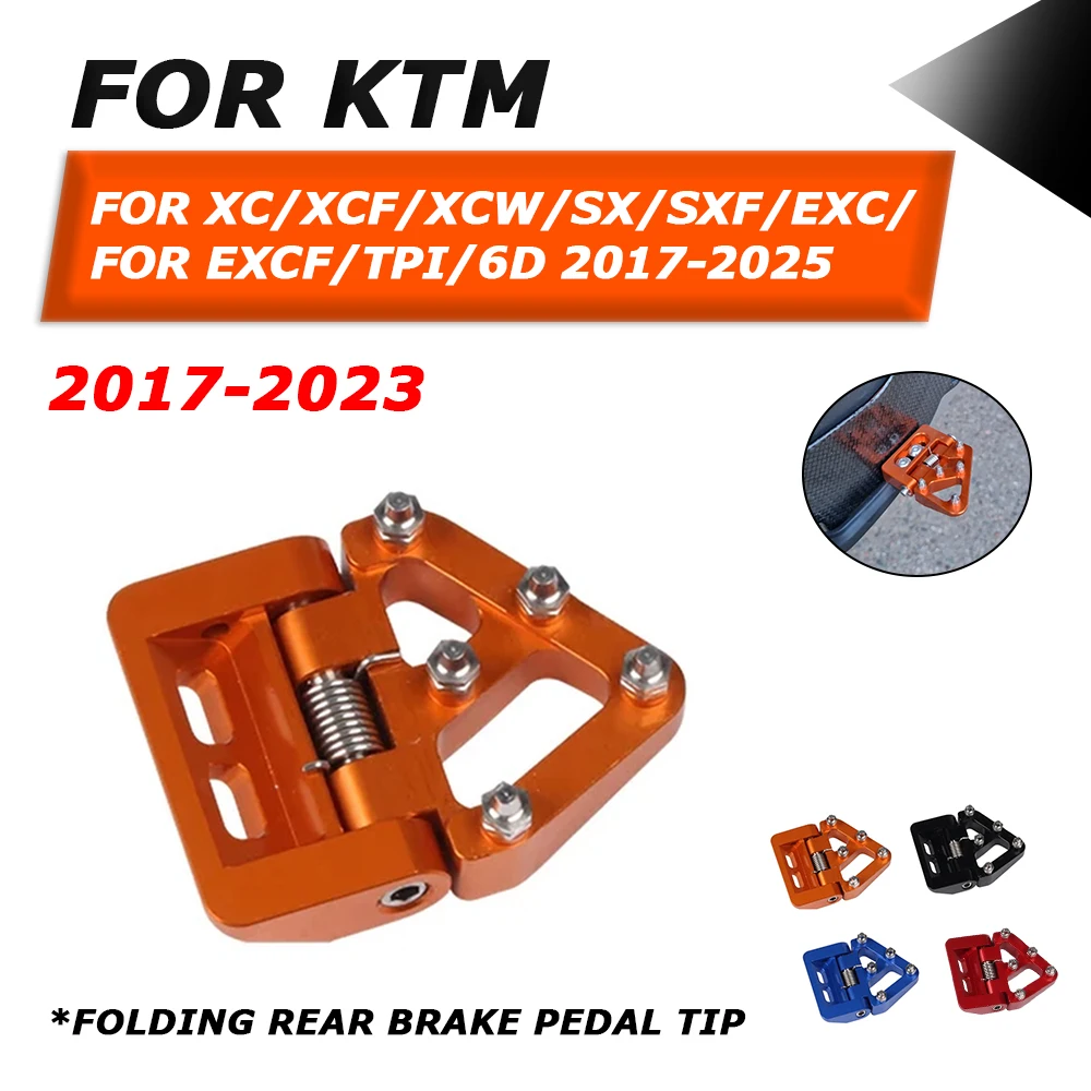 

Motorcycle Folding Rear Brake Pedal Tip Plate Pad For KTM XC XCF XCW SX SXF EXC EXCF TPi 125 250 300 350 450 500 2017 - 2023