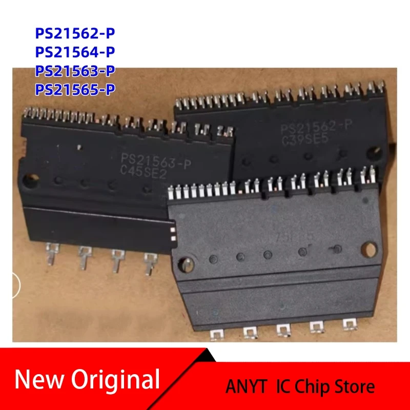 New  1Pcs/LOT     PS21562-P  PS21564-P  PS21563-P  PS21565-P