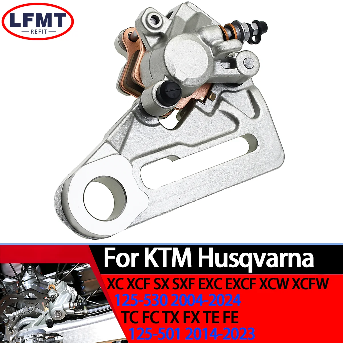 

Rear Brake Caliper For Husqvarna 125-501 TC/FC/TE/FE/TX/FX KTM 125-530 XCW XCFW EXC EXCF SX SXF XC XCF Six Days TPI 2004-2024
