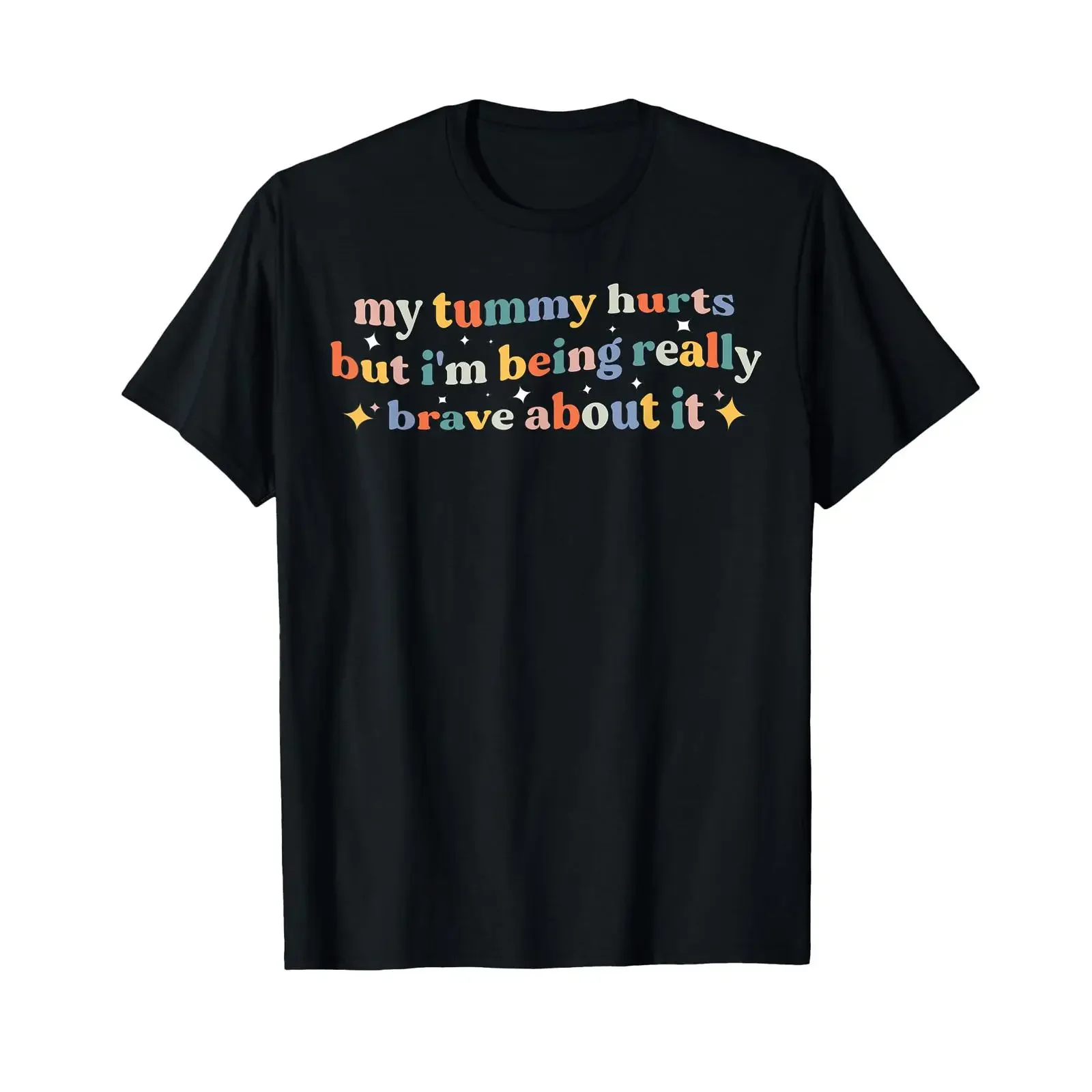 Mein Bauch tut weh aber ich bin wirklich mutig darüber T Shirt black vintage Washed Stretched graphic Versatile Soft homme