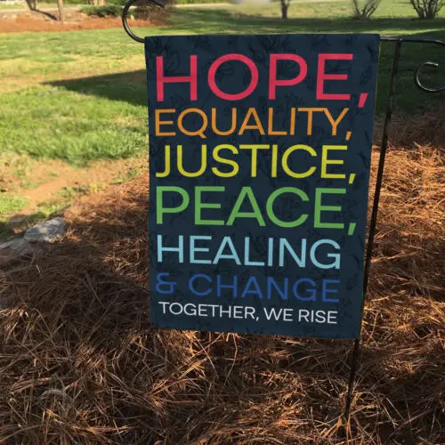 Hope Equality Justice Peace Healing And Change Flag, Together We Rise Flag ZZU WWL UUN