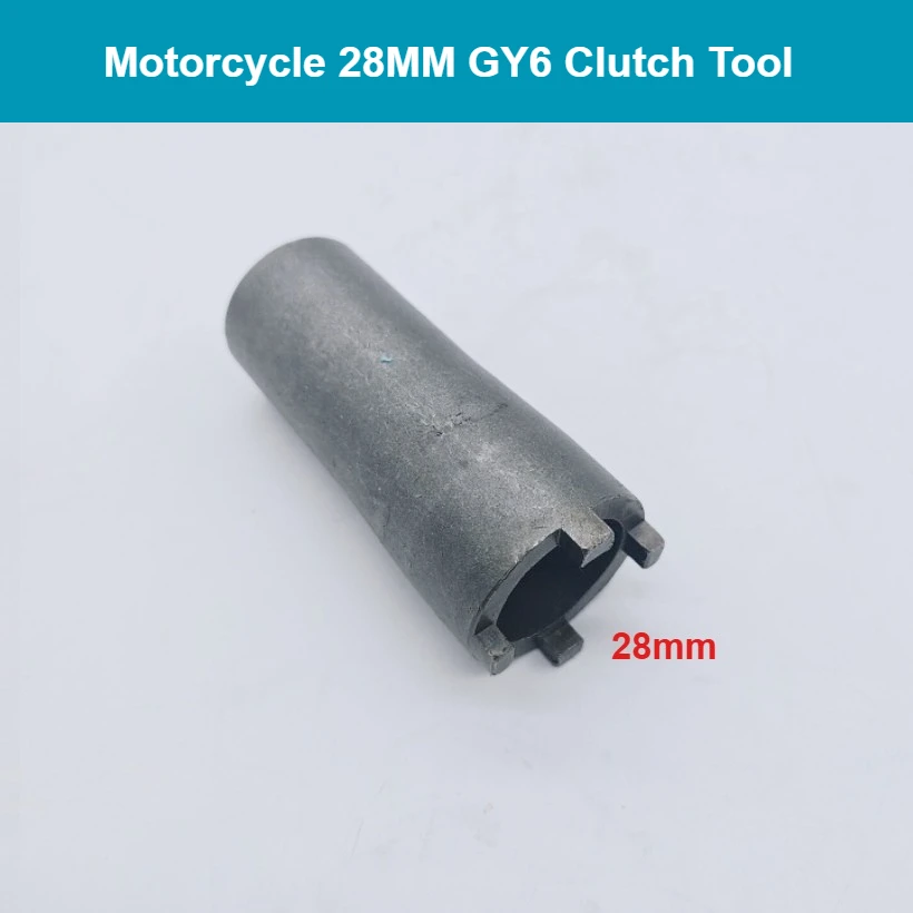 Motorcycle 28MM GY6 Clutch Tool Lock Spanner Nut Socket Wrench for GY6 125 150cc Engine Starter Scooter Clutch Nut Removal Tool