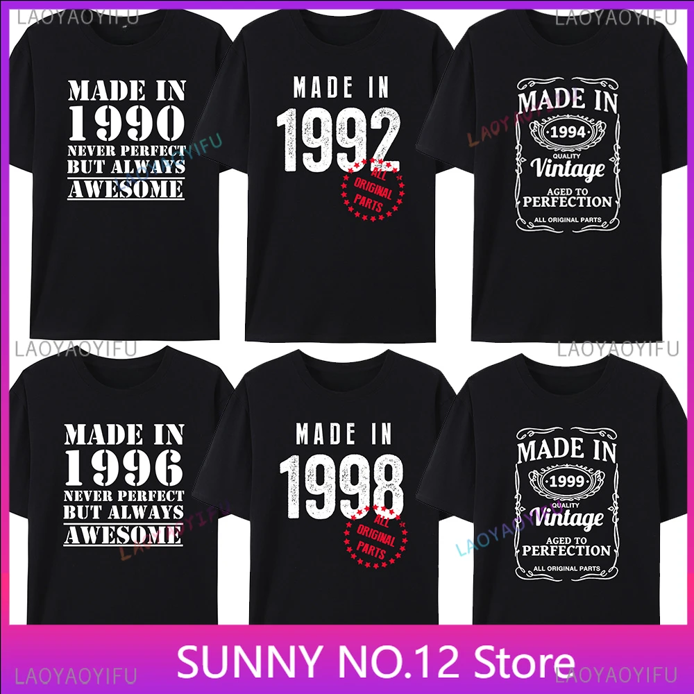 

Made in 1990/191/1992/1993/1994/1995/1996/1997/1998/1999 Original Top Tee Shirt Birthday Vintage Father Boyfriend Gift Popular