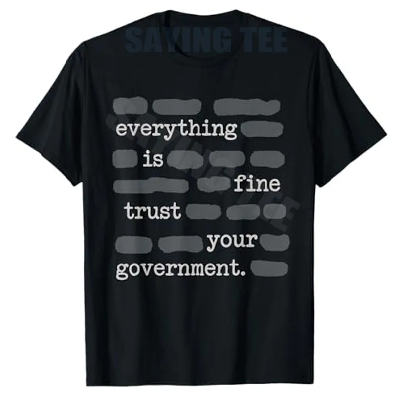 Camiseta con Frase Divertida 'Todo Está Bien, Confía en tu Gobierno', Estilo Y2K, Gráfico Político Sarcástico, Prenda de Manga Corta