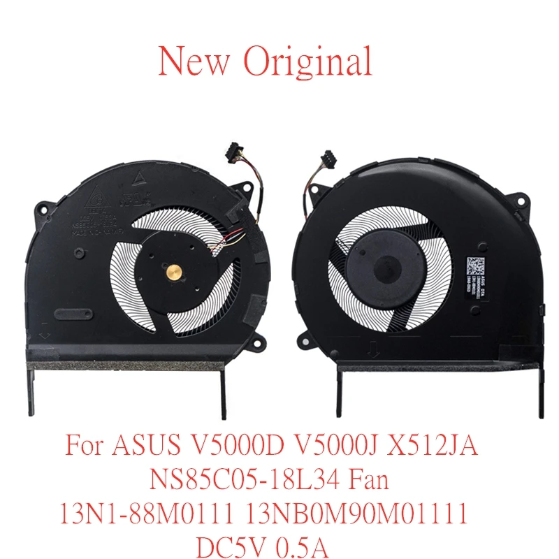 

New Original Laptop CPU Cooling Fan For ASUS V5000D V5000J X512JA NS85C05-18L34 Fan 13N1-88M0111 13NB0M90M01111 DC5V 0.5A