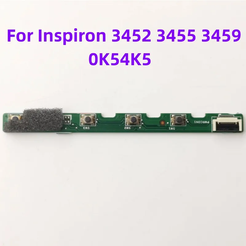 

Original For Inspiron 3452 3455 3459 all-in-one computer switch board 0K54K5