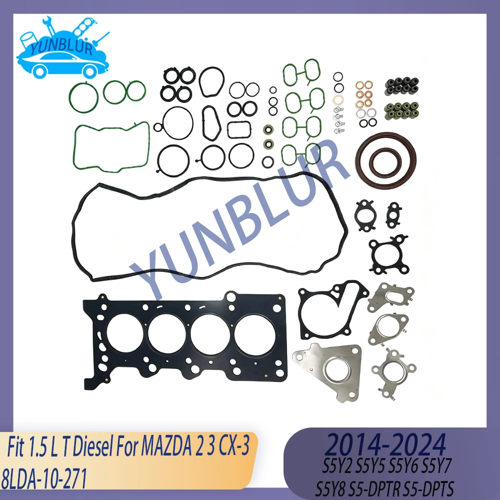Engine Parts Full Gasket Set Fit 1.5 L T Diesel S5Y2 S5Y5 S5Y6 S5Y7 S5Y8 S5-DPTR S5-DPTS 14-24 For MAZDA 2 3 CX-3 8LDA-10-271