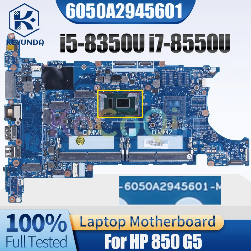 

6050А 2945601 Материнская плата для ноутбука HP 850 G5 i5-8350U i7-8550U L15516-601 L15522-601 L15517-601, материнская плата для ноутбука, полностью протестирована