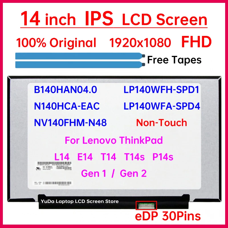 

14-дюймовый ЖК-экран LP140WFH-SPD1 NV140FHM-N48 для Lenovo ThinkPad L14 E14 T14s P14s Gen 1 Gen 2, матричная панель дисплея без сенсорного экрана