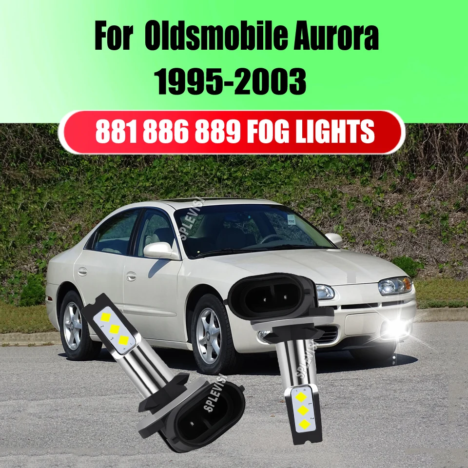 

Safer Beam Pattern, Safer Driving Experience 881 Fog Bulbs For Oldsmobile Aurora 1995 1996 1997 1998 1999 2000 2001 2002 2003