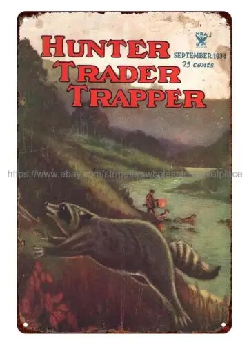 1934 Hunter Trader Trapper magazine cover raccoon hunter metal tin sign