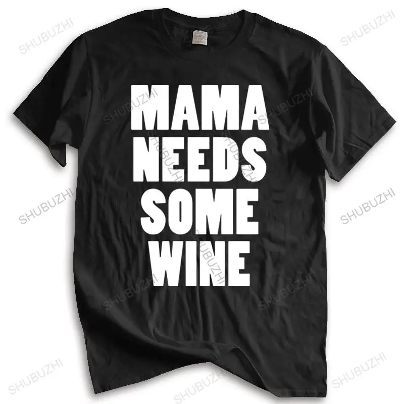 Новое поступление, мужская футболка MAMA Needs Some Wine, мужская футболка с принтом букв, мужская футболка европейского размера, ТОПЫ