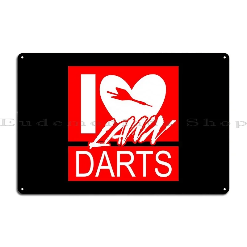 I Love Lawn Darts Red Heart Metal Plaque Wall Decor Wall Cave Wall Cave Designing Designing Tin Sign Poster
