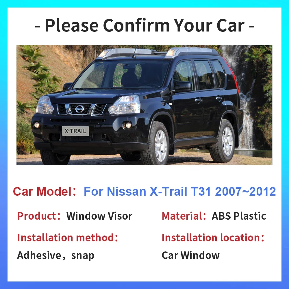 Window Visor for Nissan X-Trail T31 X Trail XTrail 2007~2012 Vent Smoke Covers Car Sun Rain Guards Deflector Exterior Accessorie