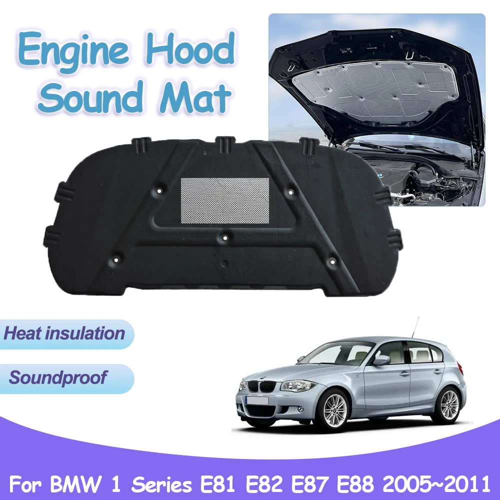 

For BMW 1 Series E81 E82 E87 E88 2005~2011 Car Engine Hood Sound Pad Heat Insulation Cotton Soundproof Cover Interior Accessorie