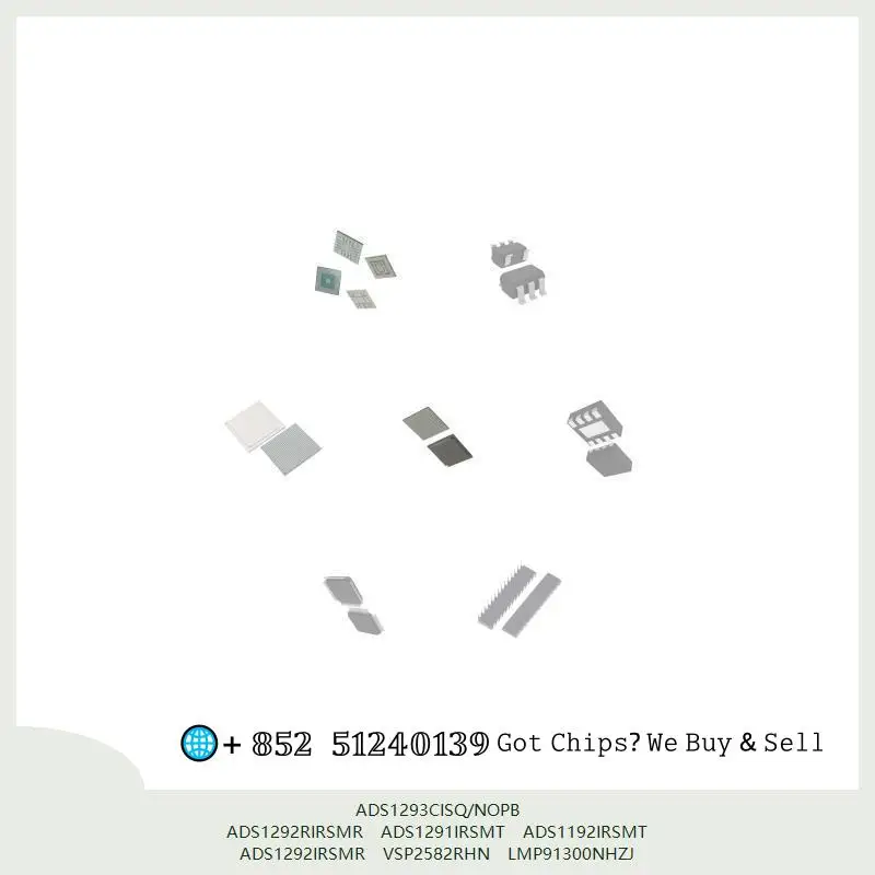 chip chip Integrated circuit chip MCU chip ADS1293CISQ/NOPB ADS1292RIRSMR ADS1291IRSMT ADS1192IRSMT ADS1292IRSMR VSP2582RHN