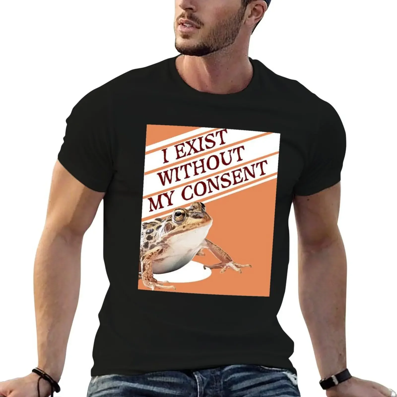 I Exist Without My Consent Meme T-Shirt aesthetic clothes funny meme t-shirts mens graphic t-shirts pack