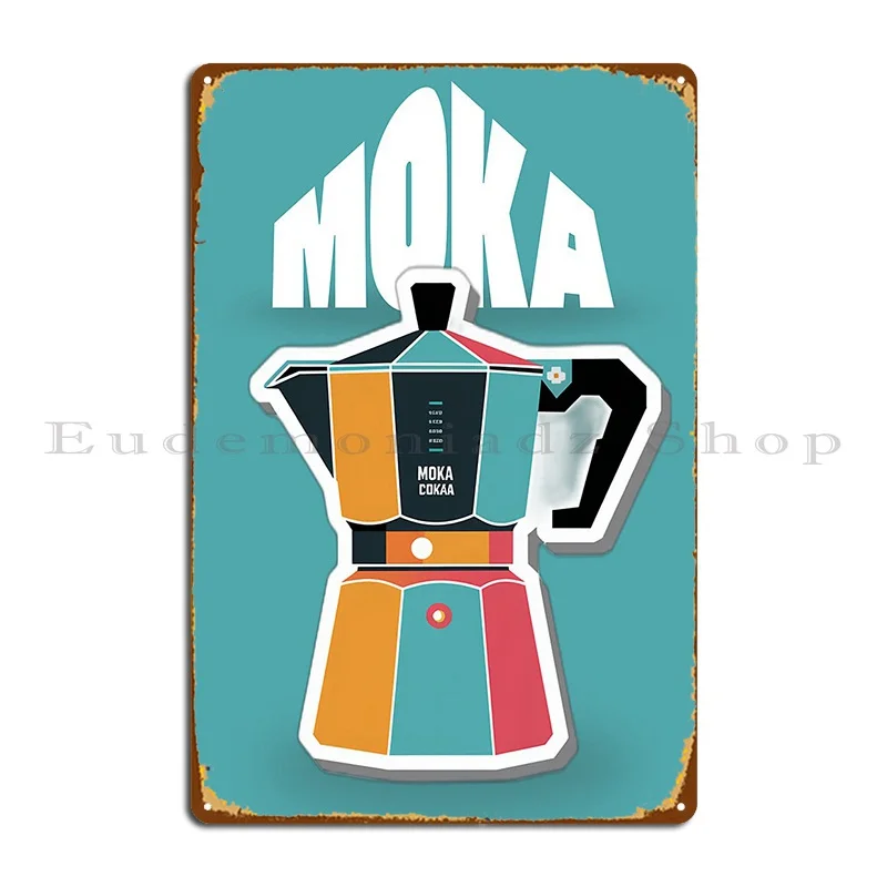Italian Moka Coffee Maker Metal Plaque Poster Cinema Cinema Designer Cinema Party Tin Sign Poster