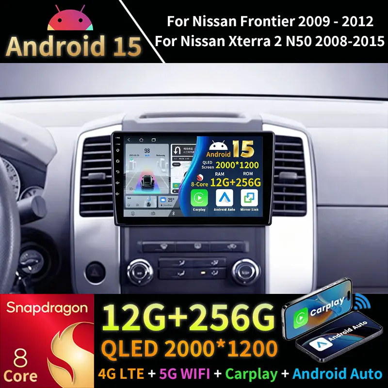 Android 15 Radio del coche para Nissan Frontier 2009 - 2012 para Nissan Xterra 2 N50 2008-2015 reproductor Multimedia Carplay unidad principal Navi