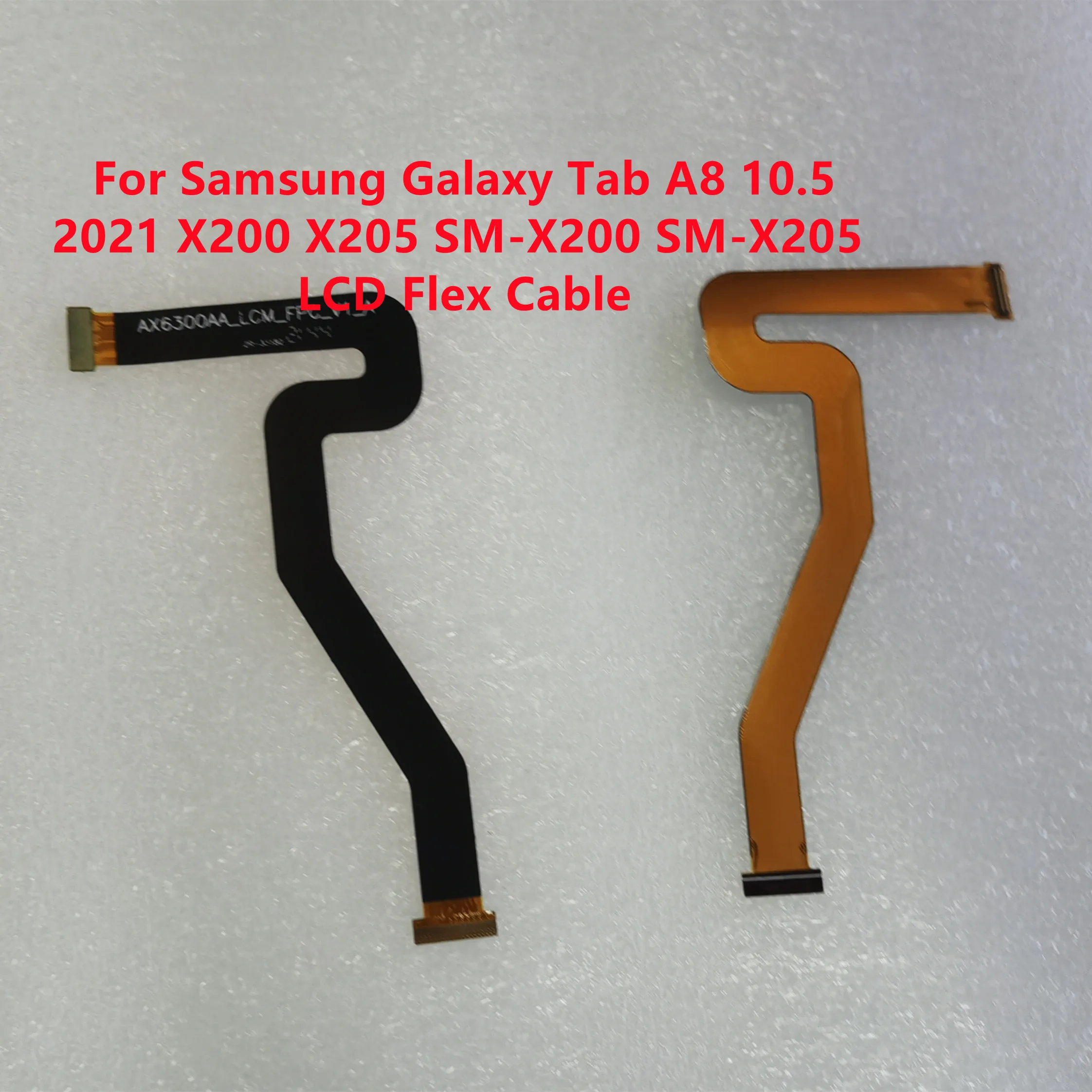 For Samsung Galaxy Tab A8 10.5 2021 X200 X205 SM-X205 SM-X200 LCD Flex Cable Display Connector Replacement Parts Tested