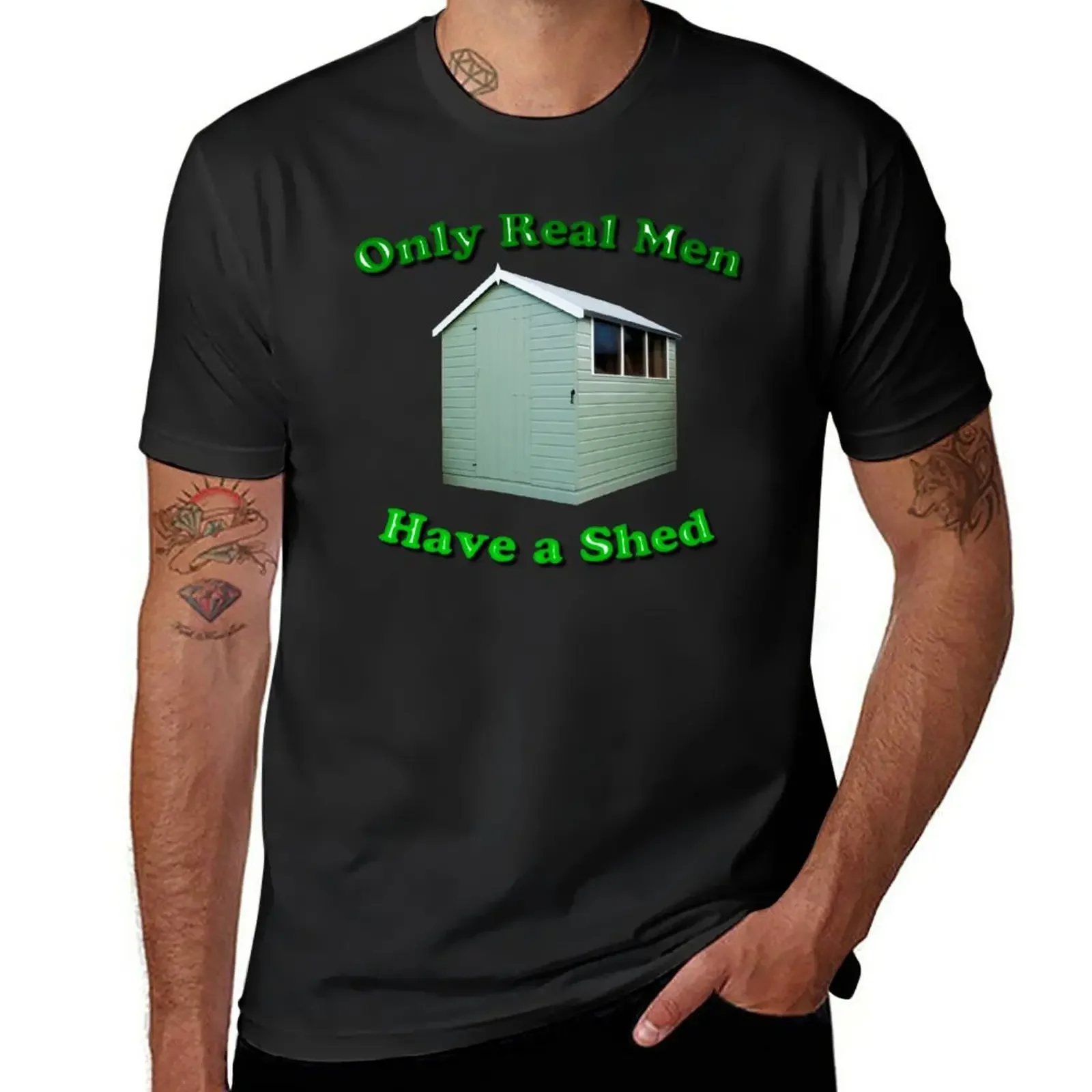 

Only Real Men Have A Shed T-Shirt oversized new edition summer top plus sizes t shirts for men