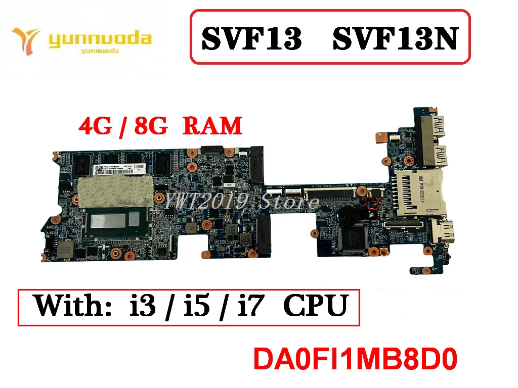 DA0FI1MB8D0 For SONY vaio SVF13 SVF13N SVF13NA1UL Laptop motherboard with i3 i5 i7 CPU  4G 8G RAM tested good