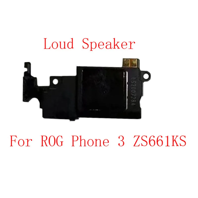 1Pcs Top Earpiece Ear Piece Speaker Bottom Loudspeaker Music For ASUS Rog Phone III 3 ZS661KS Rog3 Loud Buzzer Ringer