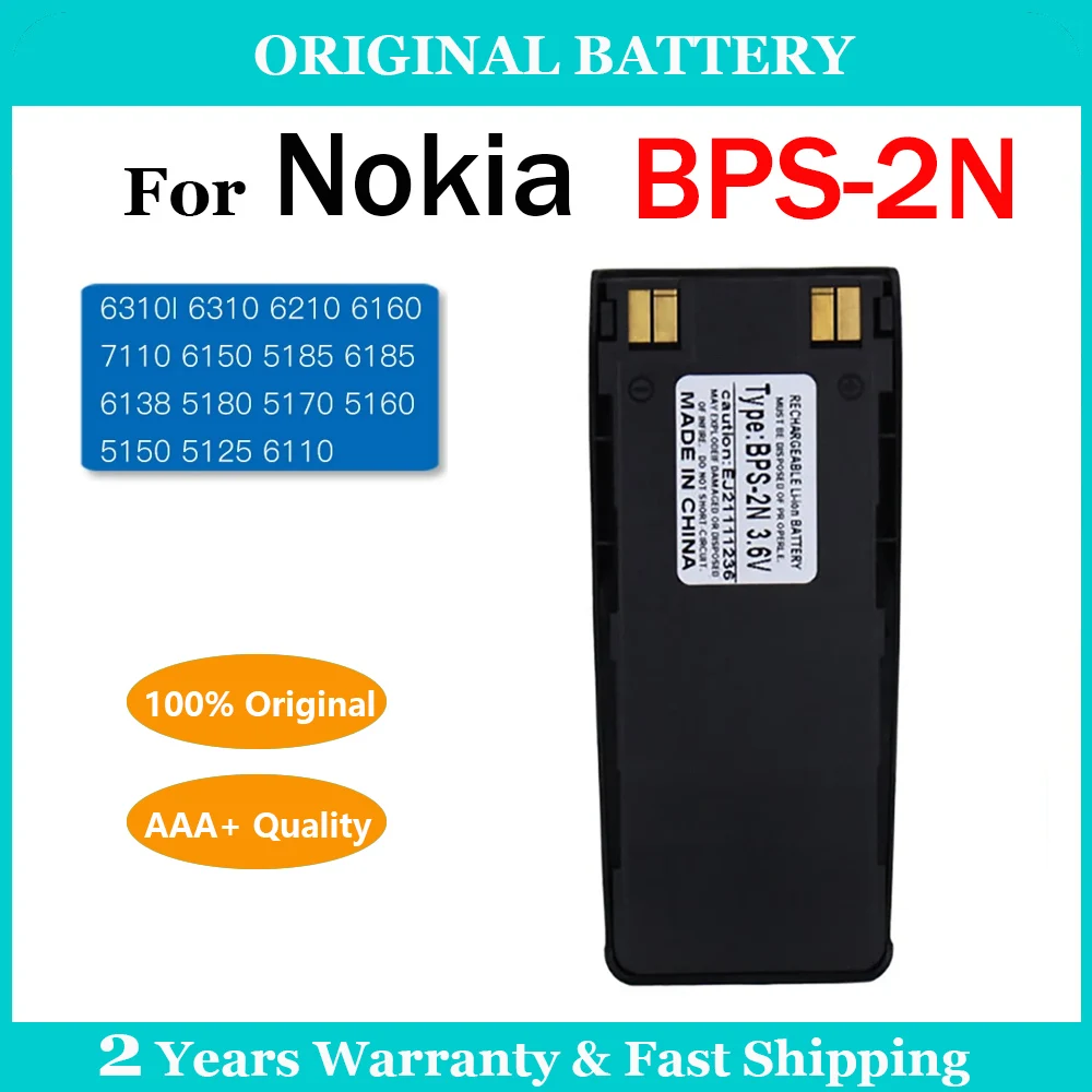 Original BPS-2N BPS2N Battery For Nokia 6310I 6310 6210 6160 7110 6150 5185 6185 6138 5180 5170 5160 5150 5125 6110 Battery