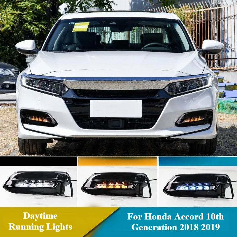 DRL For Honda Accord 10th Generation 2018 2019 Car LED Daytime Running Lights Dynamic Turn Signal Front Fog Lights 12V Daylight