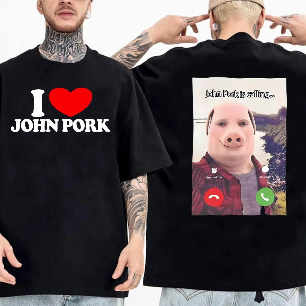 Funny John Pork Is Calling Answer Call Phone Tee Shirt for Men Women Pig Tops Tshirt Gothic Hip Hop T-shirt Streetwear Clothes