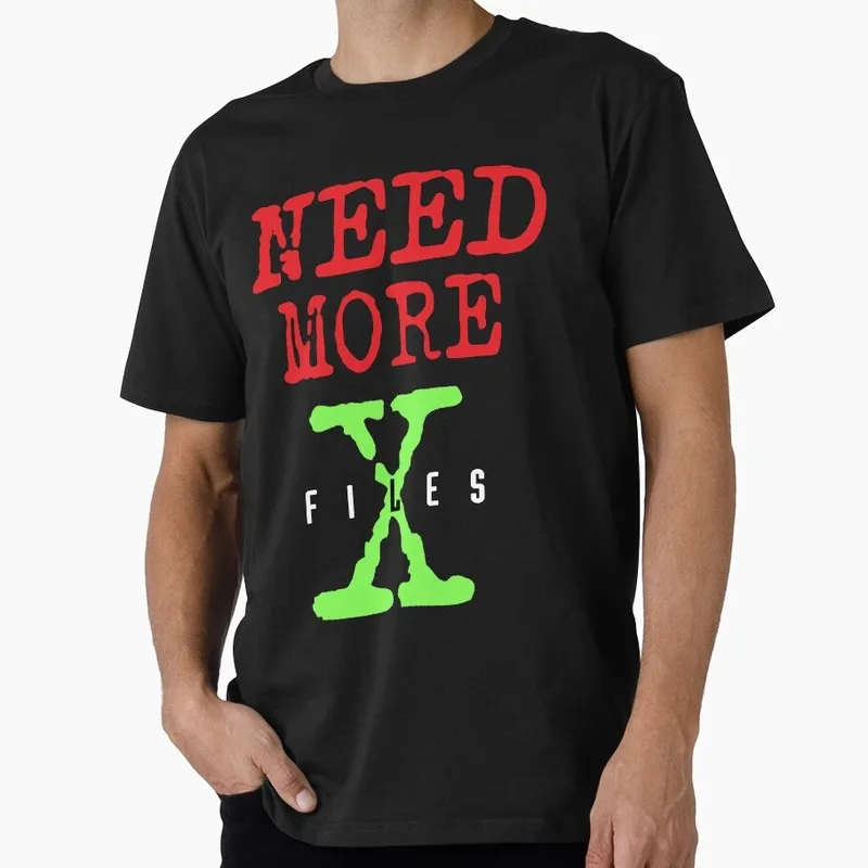 Need More Vintage Sci fi tv series The X Files Gift t shirt 1213 Retro Alien movie Graphic clothes All size tops S-6XL