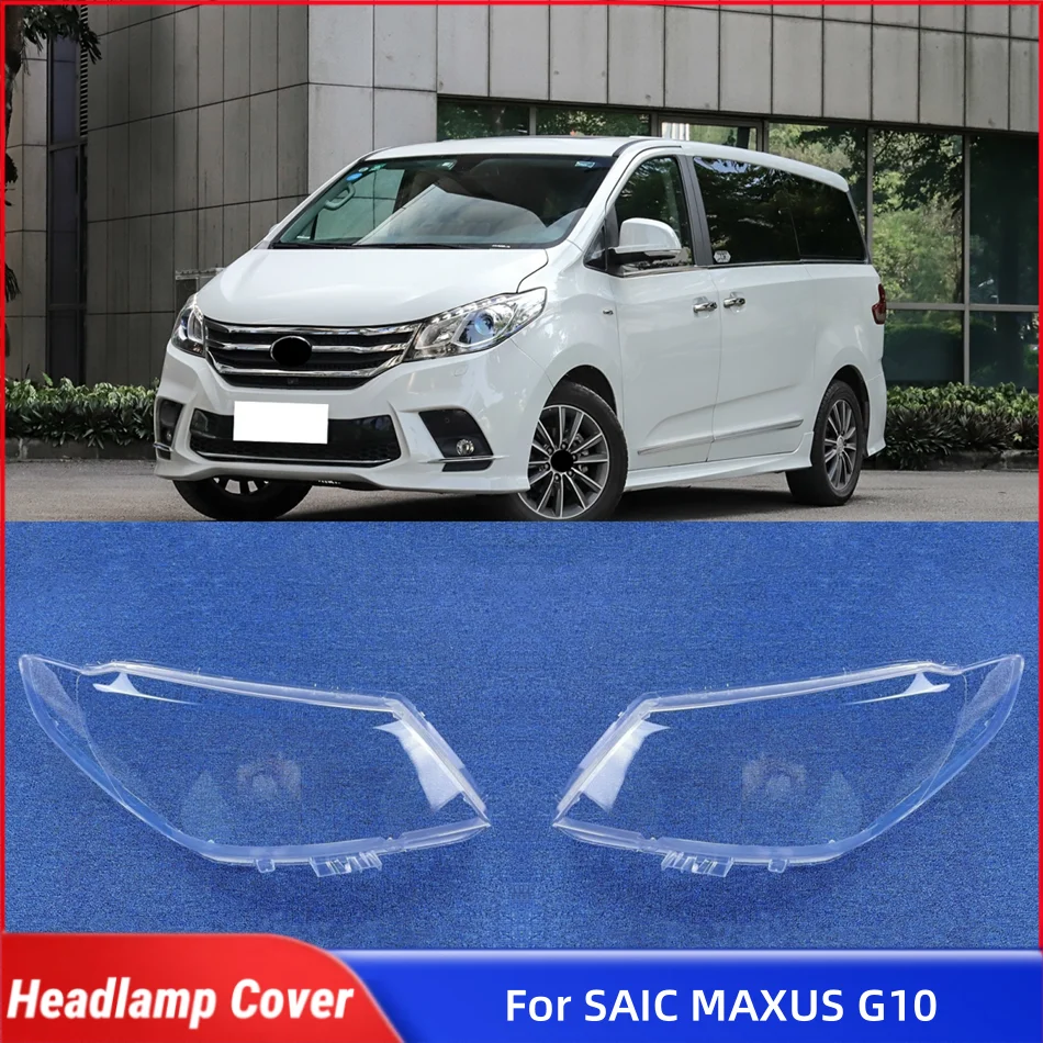 

For SAIC MAXUS G10 Accessories Lampshades Lamp Headlights Cover Car Front Headlight Lens Cover Lights Shell