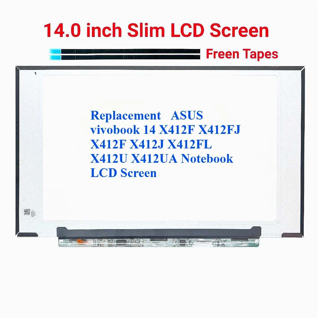 For ASUS Vivobook 14 Laptop LCD Screen Replacement  X412F X412FJ X412FL X412U X412UA X412J X412UA High-Quality Compatible Part