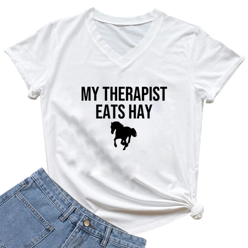 My Therapist Eats Hay Print Humorous Clothes Women Funny Horse T-shirts V-Neck Short Sleeve Shirt Femme Aesthetic Letter Y2k Top