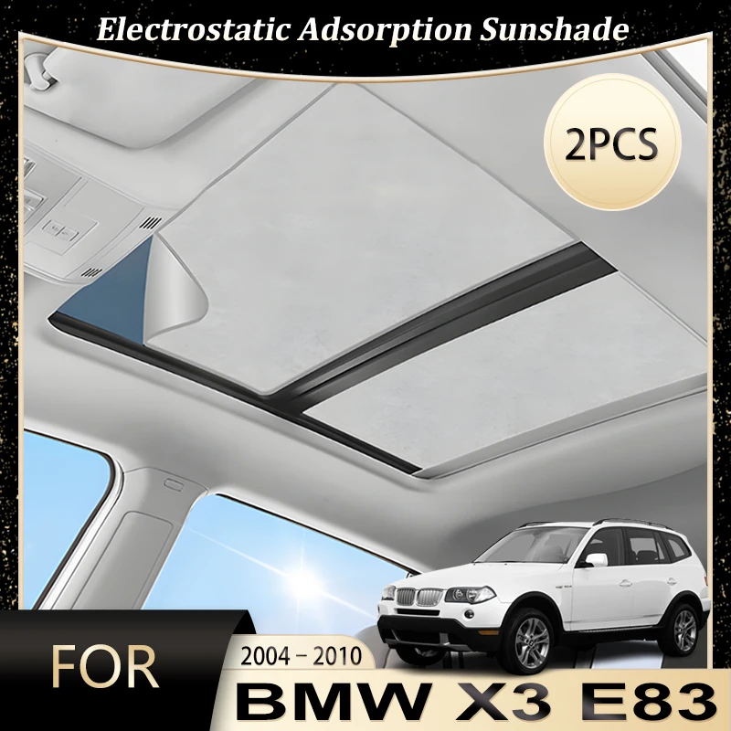 

Car Sunroof Sunshade For BMW X3 E83 Accessories 2004-2010 2005 2026 2009 Auto Shades Electrostatic Adsorption Skylight Camping