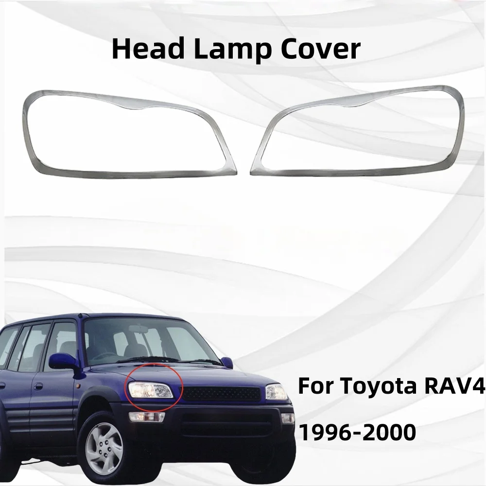 

Car Stickers Cars Accessories 100% New Chrome Head Lamp Cover For Toyota RAV4 1996 1997 1998 1999 2000 Car Exterior