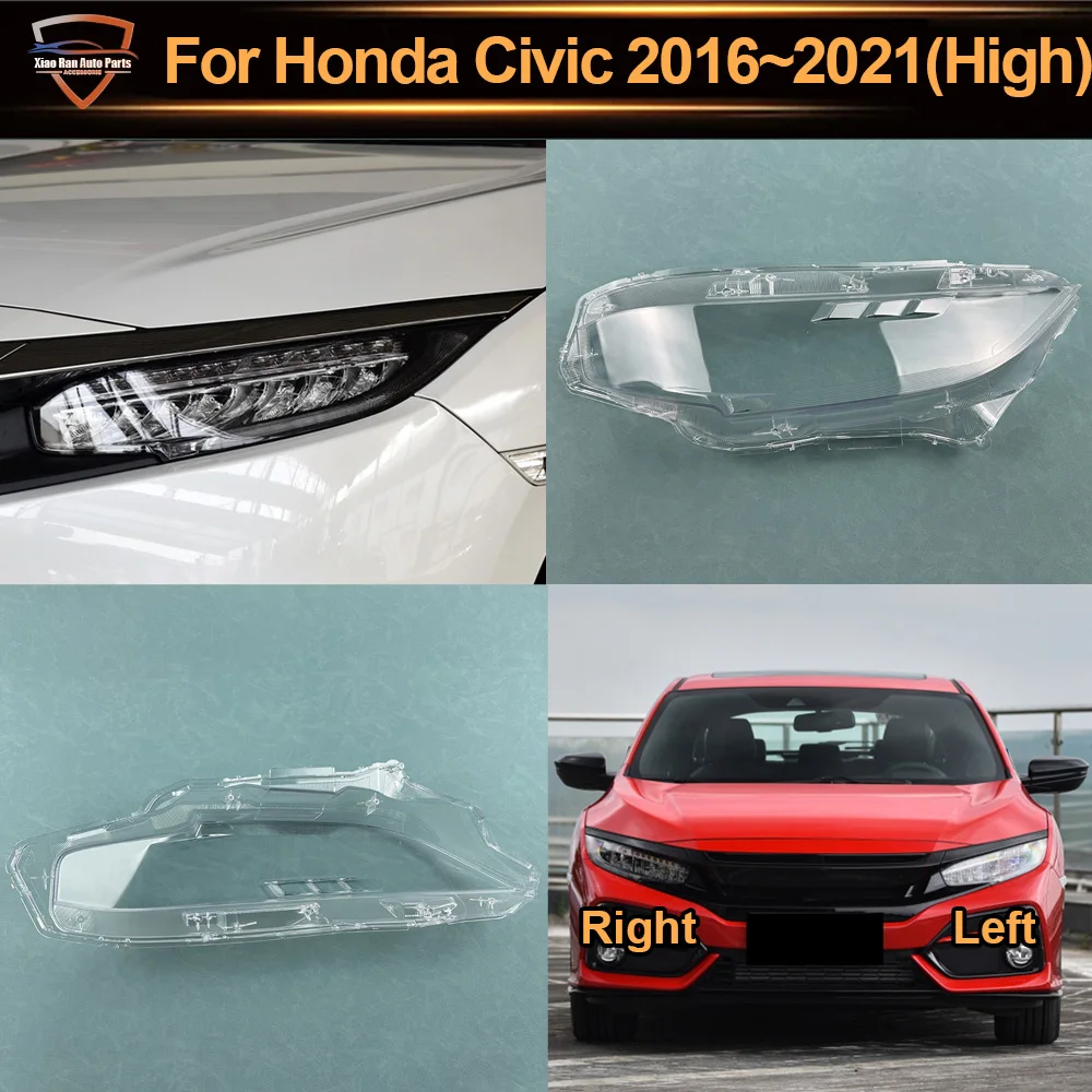 

For Honda Civic 2016-2023 (High) Transparent Headlamp Cover Headlight Mask Lampshade Lamp Shell Plexiglass Replace Original Lens