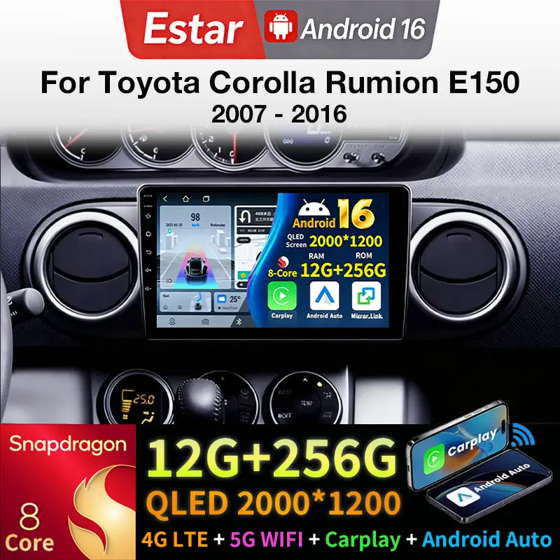 Android 16 Car Radio For Toyota Corolla Rumion E150 2007 - 2016 GPS Multimedia Player Navi Head Unit Wirelss Carplay Auto Streo