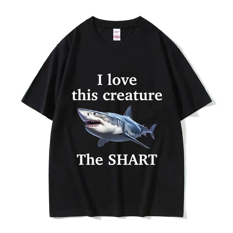 I Love This Creature The Shart Funny Shark Meme T Shirts Men's Women Vintage O-Neck Fashion Oversized Cotton T-shirt Summer Tops