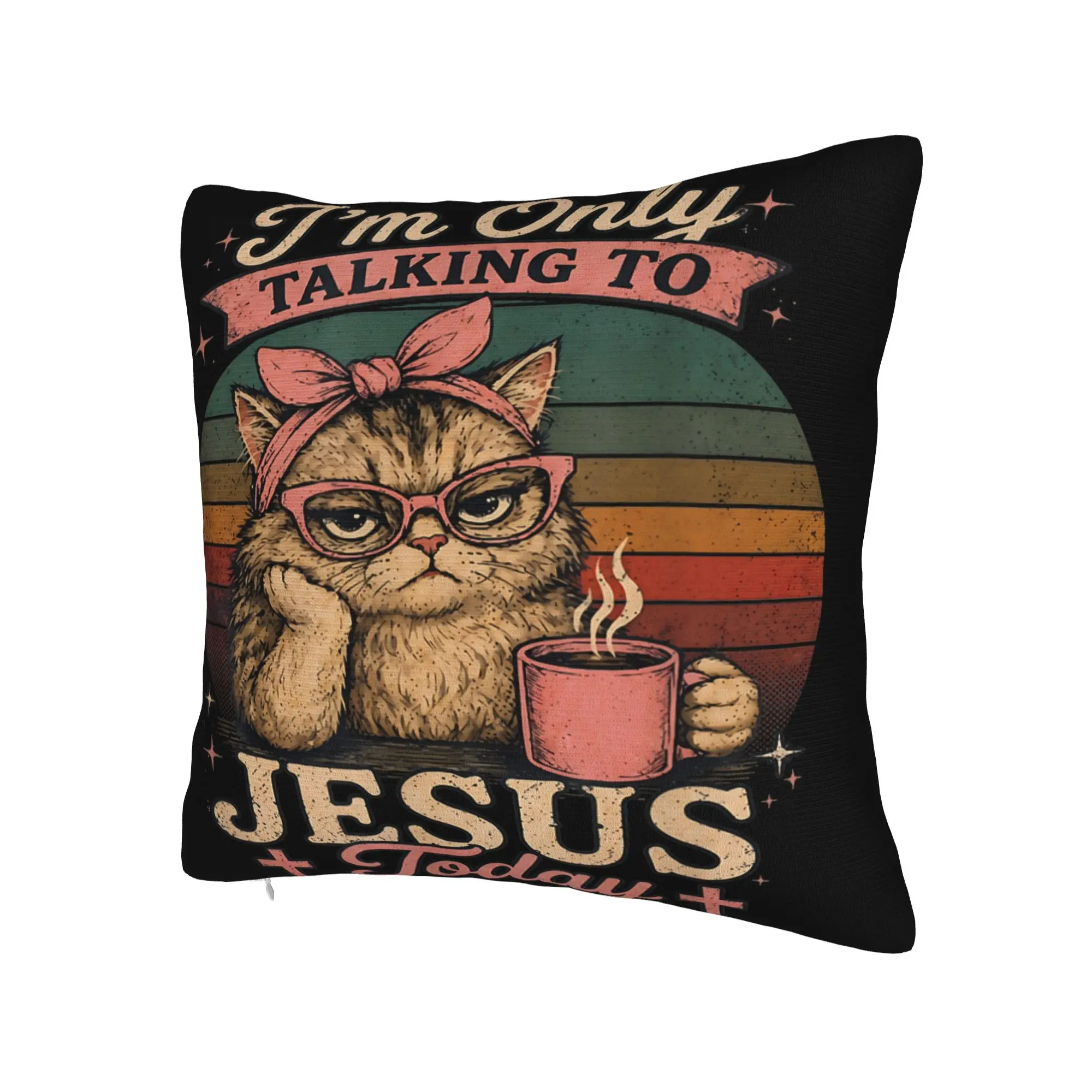 Decorative Pillow Covers I'm Only Talking to Jesus Today  Accessories Home  Throw Pillow Case Cover Zipper Multi-Size